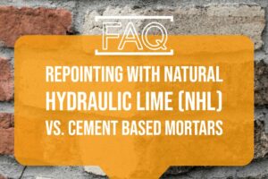 repointing with natural hydraulic lime vs cement based mortars