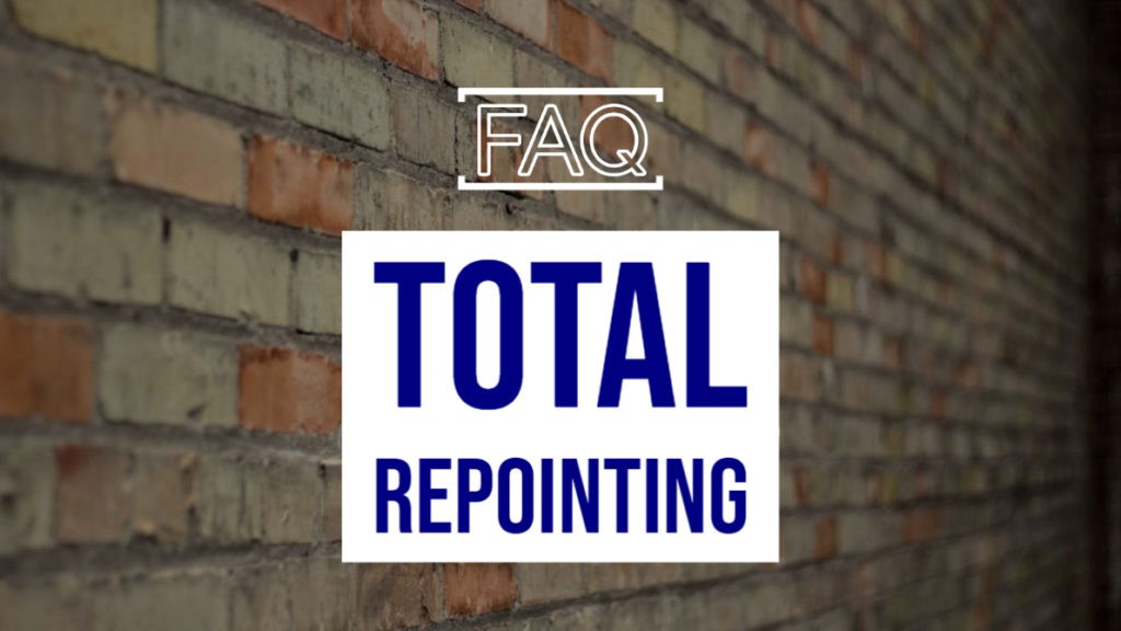 Total Repointing/ FAQ